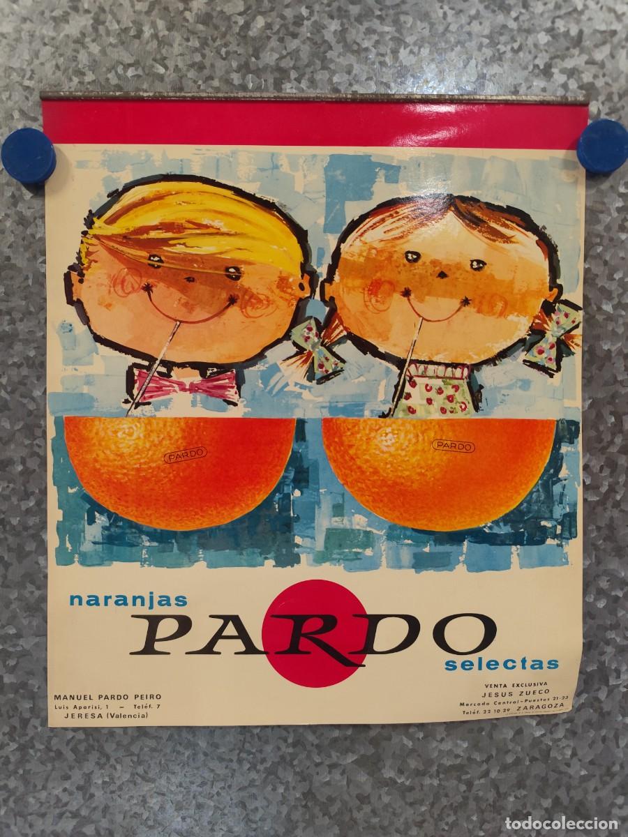 Carteles Publicitarios: CARTEL DE NARANJAS PARDO, JERESA XERESA (VALENCIA) A&Ntilde;O 1966, ES LA PARTE SUPERIOR DE CALENDARIO