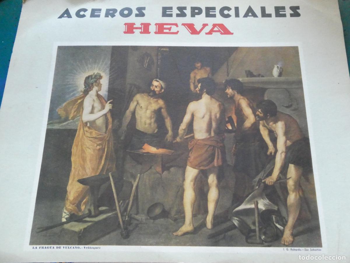 Affissi Pubblicitari: CARTEL PUBLICITARIO PUBLICIDAD ACEROS ESPECIALES HEVA BILBAO. LA FRAGUA DE VULCANO VEL&Aacute;ZQUEZ. 33CM