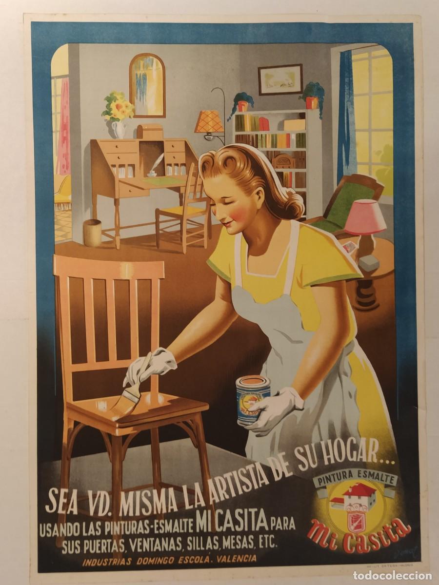 Carteles Publicitarios: PINTURA ESMALTE MI CASITA - INDUSTRIAS DOMINGO ESCOL&Aacute;- VALENCIA - CARTEL ANTIGUO ORIGINAL -VER FOTOS