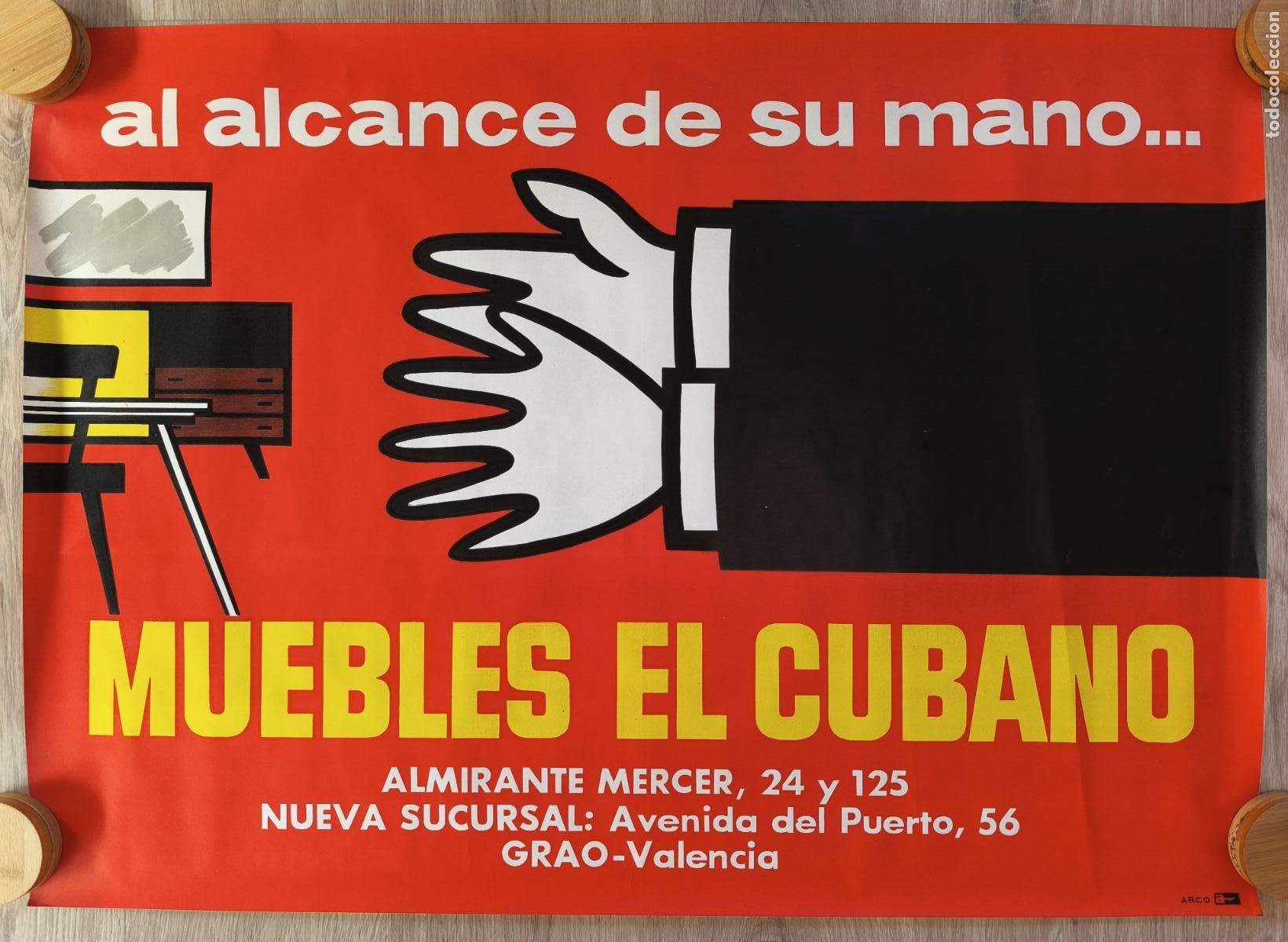 Carteles publicitarios: RW CARTEL PUBLICIDAD MUEBLES EL CUBANO DE VALENCIA LITOGRAFIA ARCO A&Ntilde;OS 1960 ORIGINAL CPU66 R