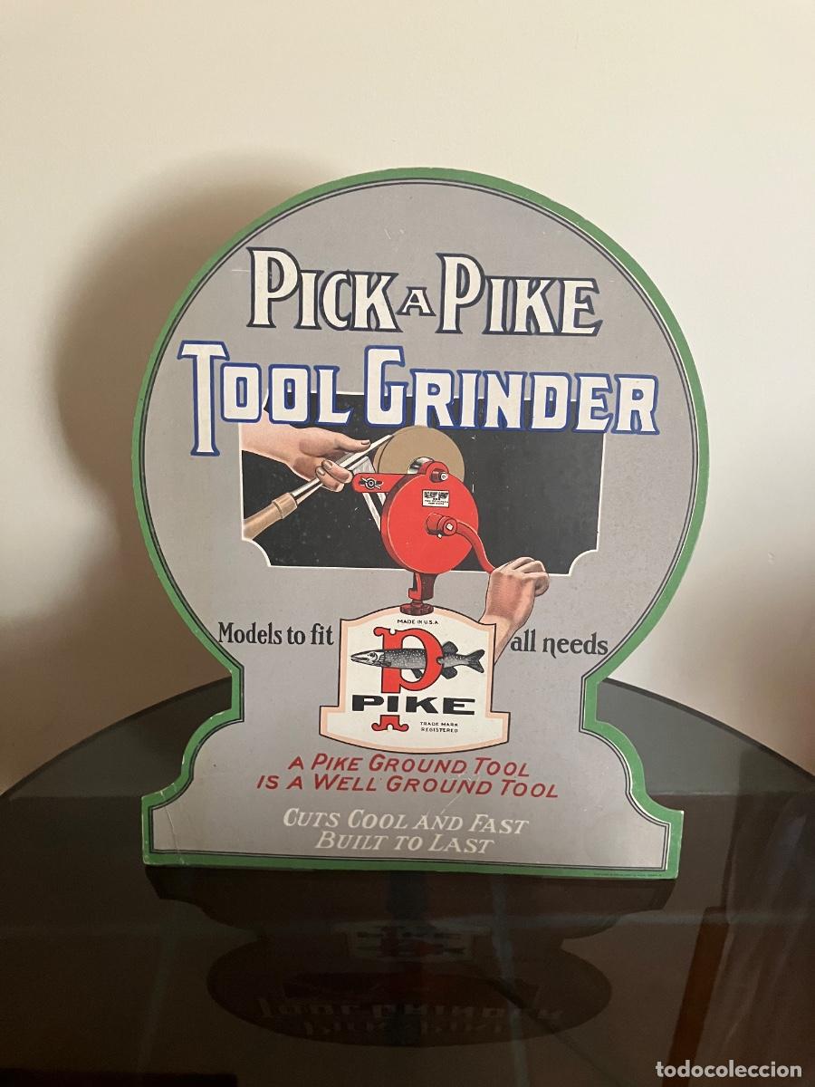 Carteles publicitarios: ANUNCIO CART&Oacute;N SOBREMESA A&Ntilde;OS, 30 PICK A PIKE TOOL GRINDER AFILADORA