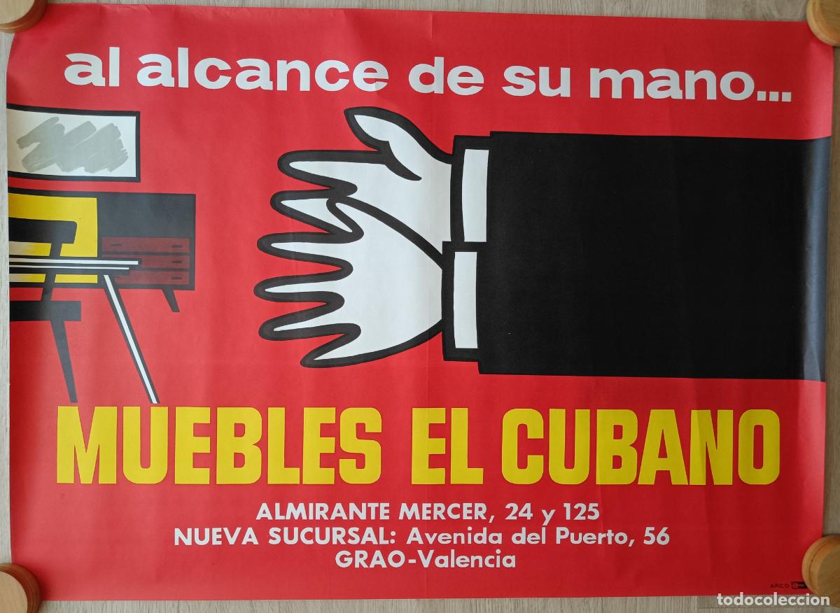 Carteles publicitarios: CARTEL PUBLICIDAD MUEBLES EL CUBANO AL ALCANCE DE SU MANO VALENCIA ARCO CPU28