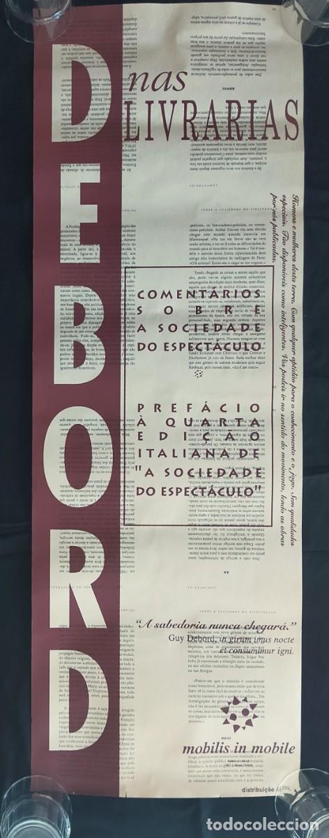 Carteles publicitarios: Cartel DEBORD de la edici&oacute;n portuguesa de COMENT&Aacute;RIOS SOBRE A SOCIEDADE DO ESPECT&Aacute;CULO. 84,5x29 cm.