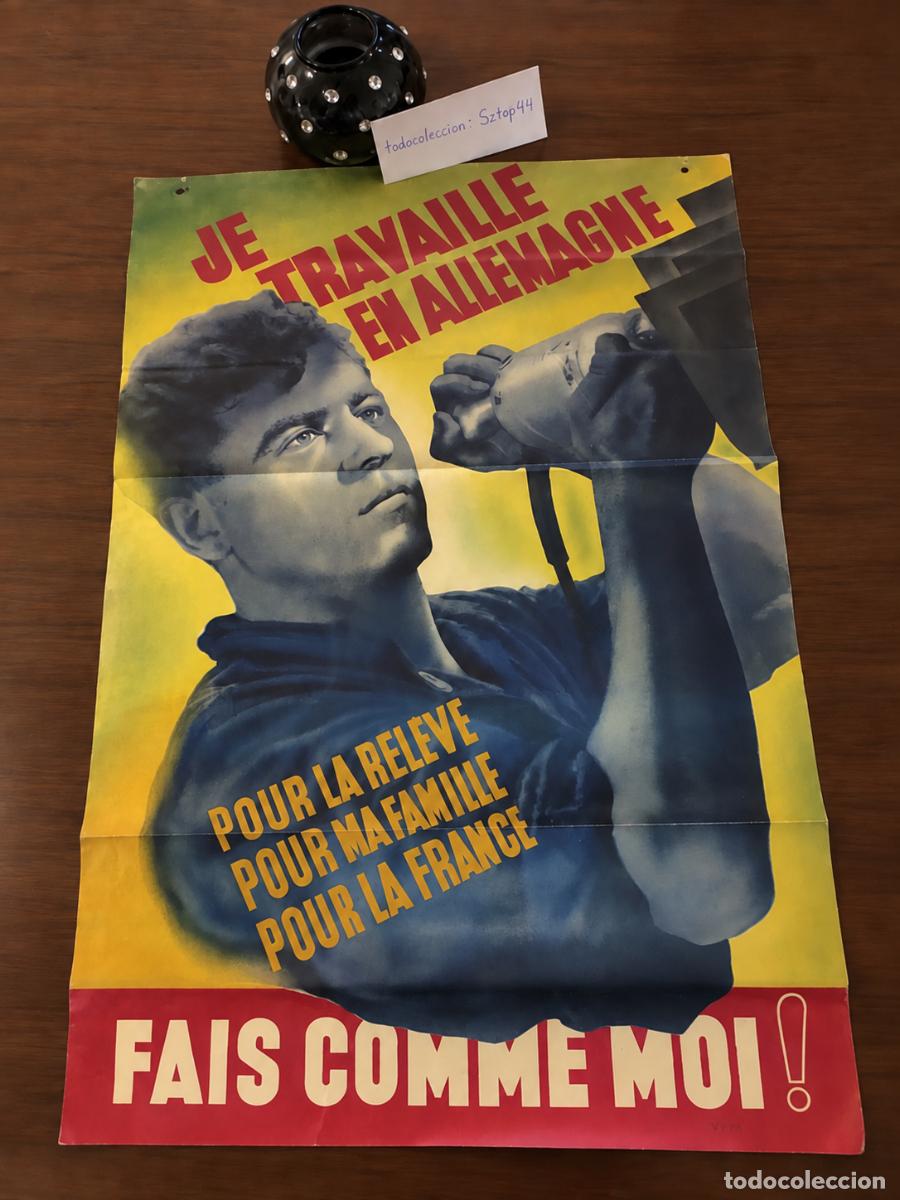 Carteles publicitarios: Cartel Original Segunda Guerra Mundial Francia de Vichy 1942 - Propaganda &rdquo;Je travaille en Allemagne