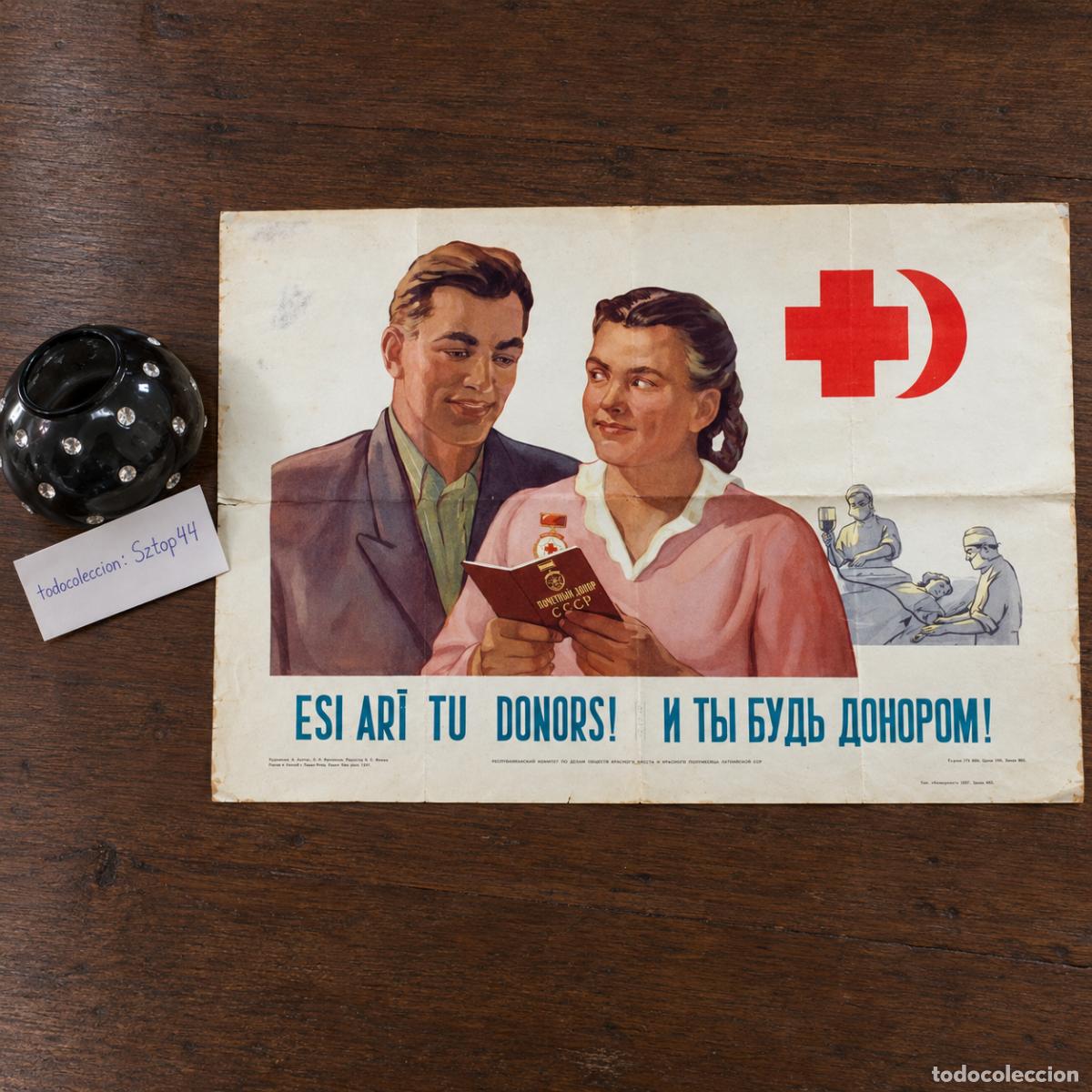 Carteles publicitarios: Cartel Propaganda Donaci&oacute;n de Sangre Letonia Sovi&eacute;tica 1957 - Cruz Roja URSS - &rdquo;Esi arī tu donors&rdquo;