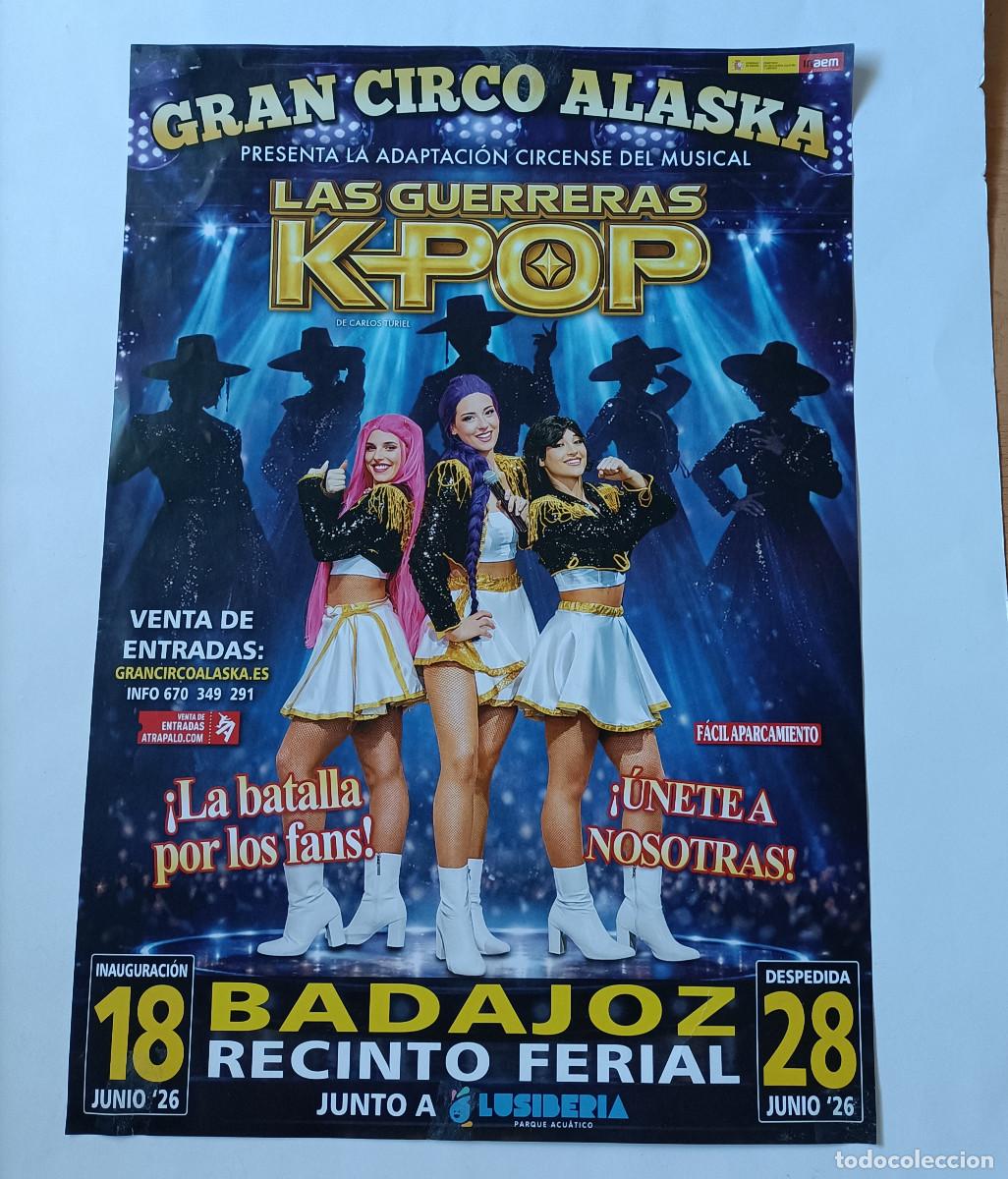 Carteles publicitarios: circo alaska espectaculo poster guerreras k pop cartel badajoz publicidad publicitario hoja CIRCO