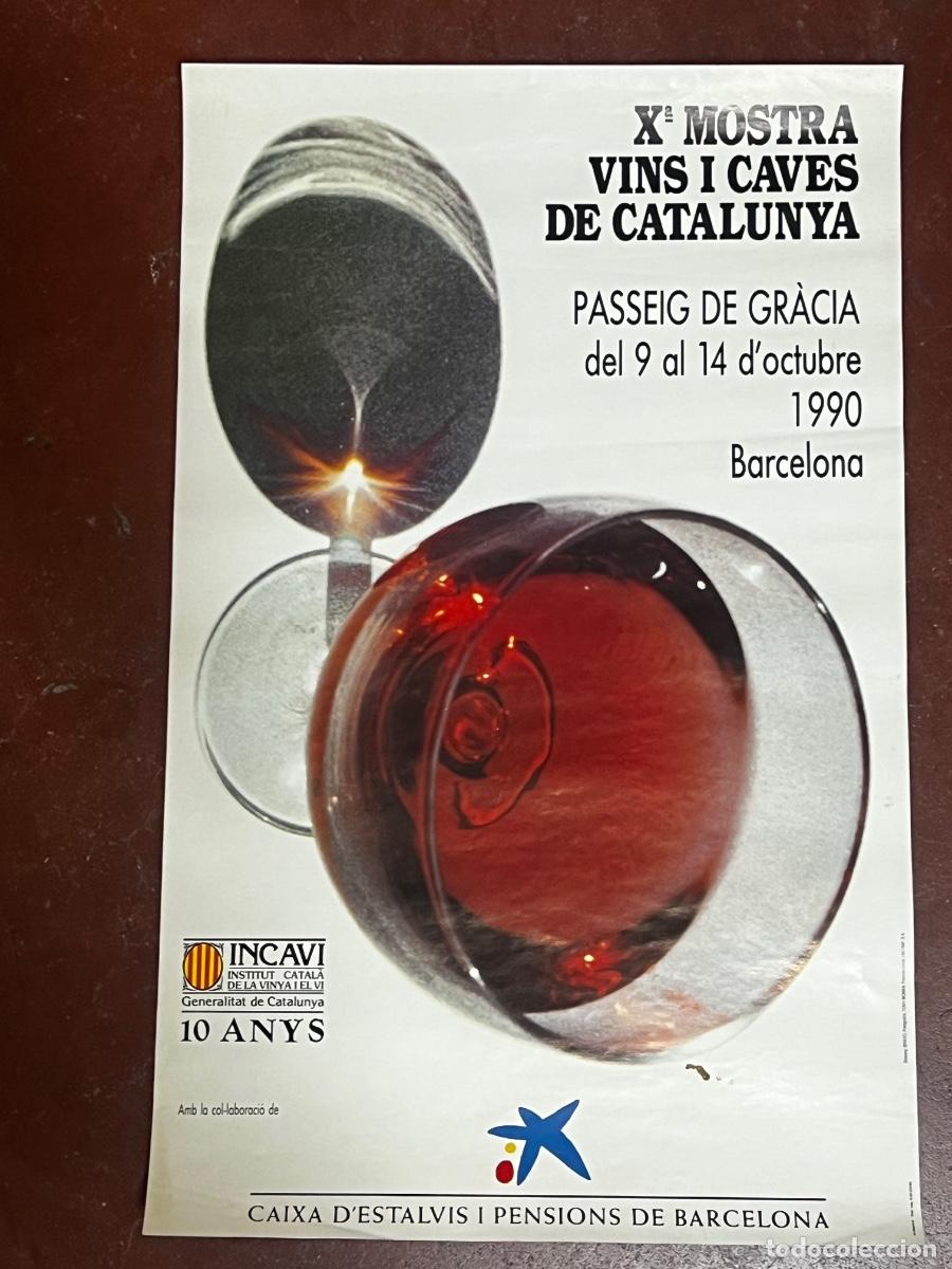 Carteles publicitarios: CARTEL PUBLICITARIO. X&ordf; MOSTRA VINS I CAVES DE CATALUNYA. 1990, BARCELONA. CAIXA.