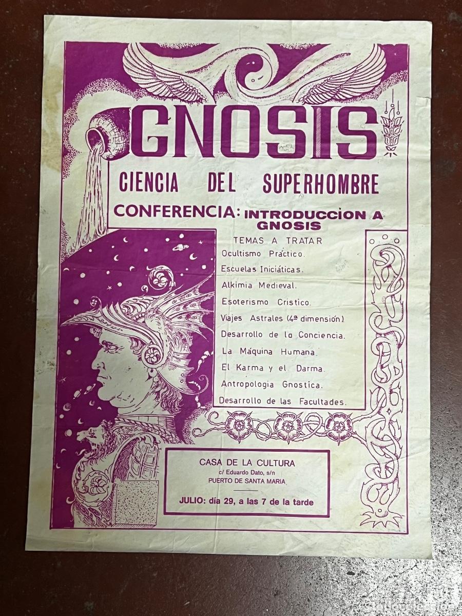 Carteles publicitarios: CARTEL PUBLICITARIO. GNOSIS. CIENCIA DEL SUPERHOMBRE. INTRODUCCI&Oacute;N A GNOSIS. PUERTO SANTA MAR&Iacute;A.