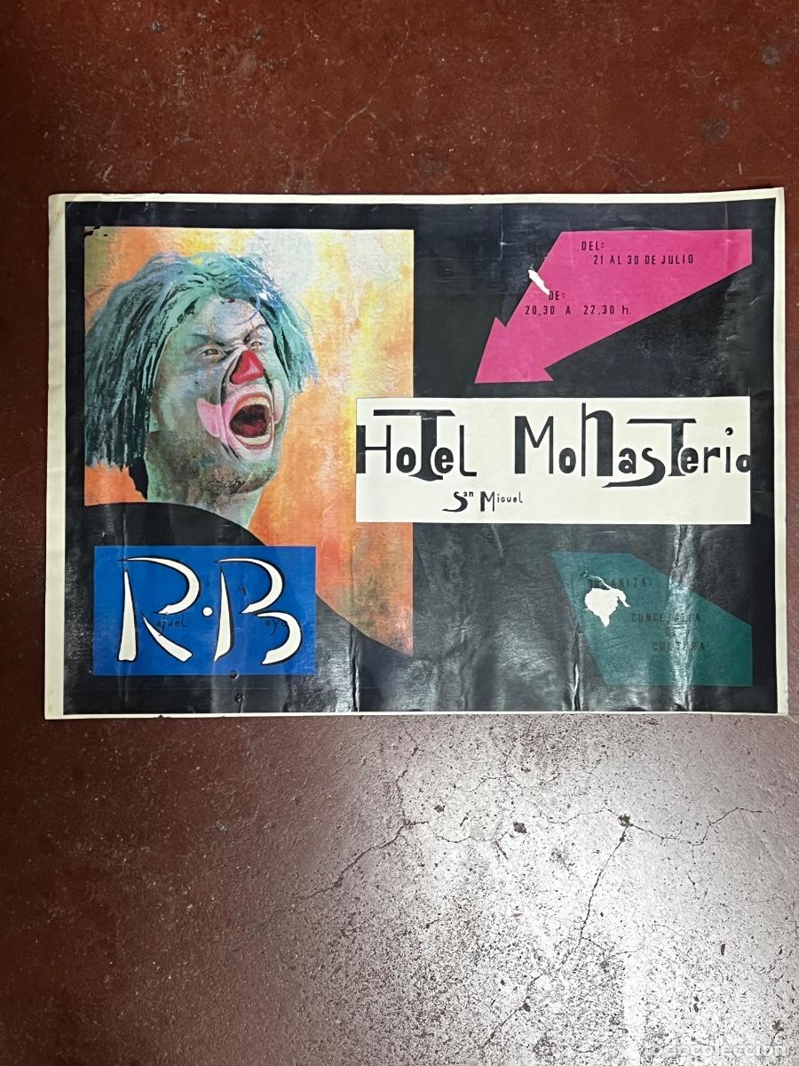 Carteles publicitarios: CARTEL PUBLICITARIO. HOTEL MONASTERIO SAN MIGUEL. CONCEJAL&Iacute;A DE CULTURA. RAFAEL BAYO.