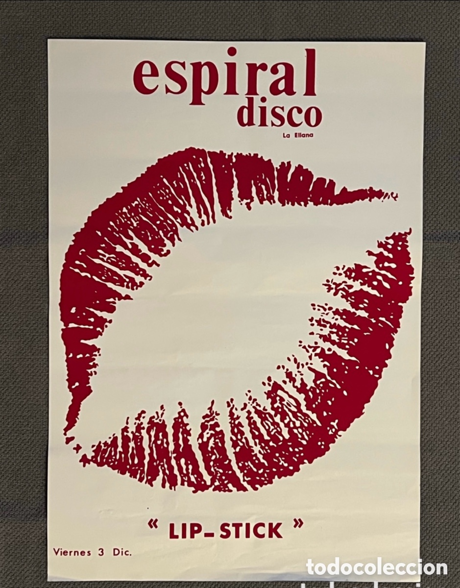 Carteles publicitarios: ESPIRAL DISCO LA ELIANA.. LIP- STICK&hellip; los a&ntilde;os dorados del BakaLao.. (h.1990?)