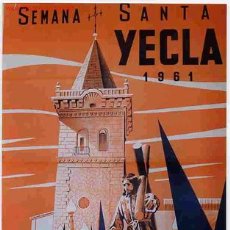 Carteles de Semana Santa: CARTEL SEMANA SANTA DE YECLA 1961. Lote 393750079