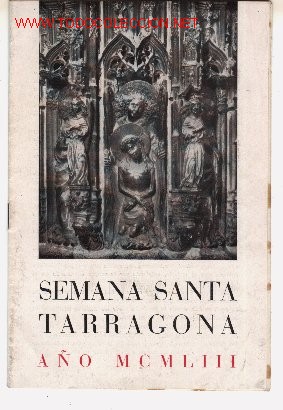 Carteles de Semana Santa: Programa de actos de Semana Santa, TARRAGONA. - Foto 1