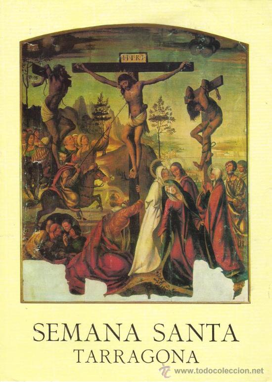 Carteles de Semana Santa: Tarragona - Programa Semana Santa - A&ntilde;o 1964 - Foto 1