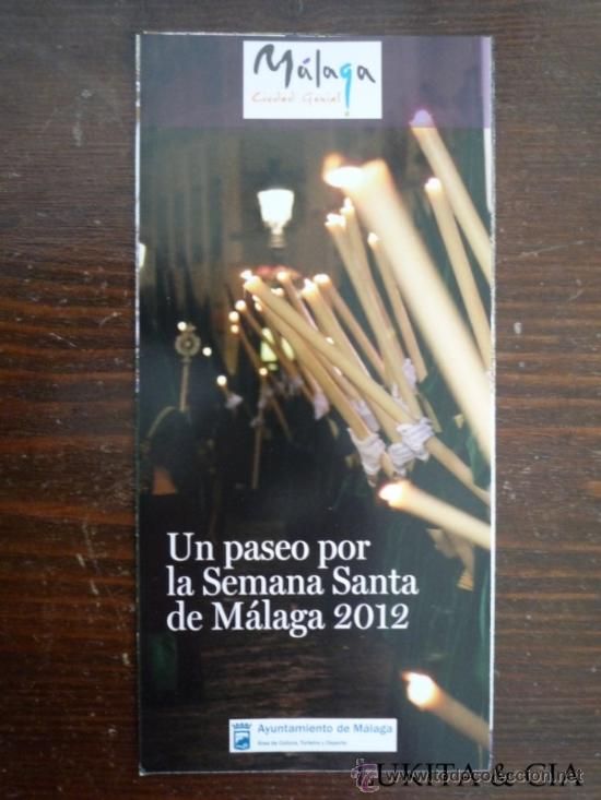 Affissi di Settimana Santa: ITINERARIO SEMANA SANTA M&Aacute;LAGA 2012