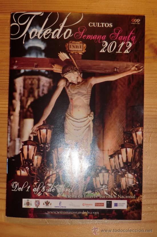Carteles de Semana Santa: PROGRAMA SEMANA SANTA TOLEDO 2012 - Foto 1