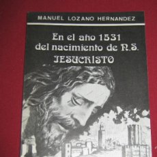 Carteles de Semana Santa: SEMANA SANTA SEVILLA - MANUEL LOZANO HERNANDEZ - CONFERENCIA ANTE JESUS DE LA PASION MARZO 1981. Lote 32830879