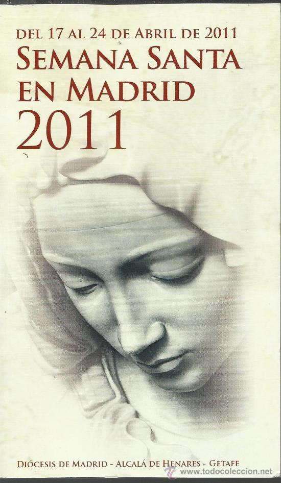 Carteles de Semana Santa: PROGRAMA DE SEMANA SANTA DE MADRID 2011 - Foto 1