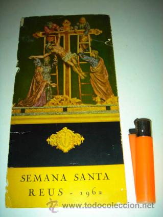 Carteles de Semana Santa: Programa de mano de la Semana Santa de Reus 1962. - Foto 1