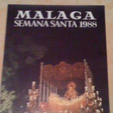 Carteles de Semana Santa: CARTEL DE LA SEMANA SANTA DE MALAGA 1988. Lote 41084098