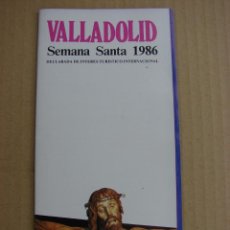 Carteles de Semana Santa: VALLADOLID. PROGRAMA SEMANA SANTA 1986.. Lote 42676745