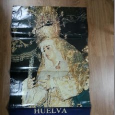 Carteles de Semana Santa: CARTEL SEMANA SANTA HUELVA 1990 66X117 CM.