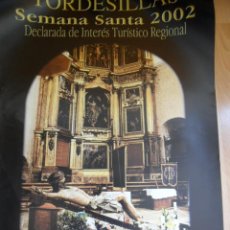Carteles de Semana Santa: POSTER SEMANA SANTA DE TORDESILLAS 2002. Lote 43554434