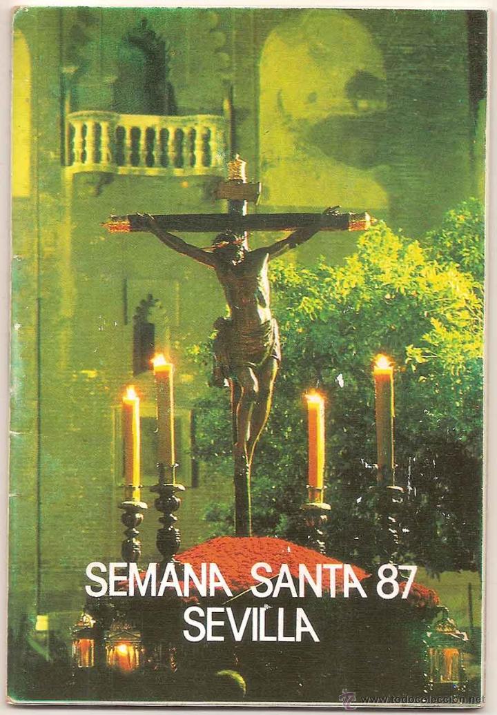 Carteles de Semana Santa: PROGRAMA SEMANA SANTA 87 SEVILLA - Foto 1