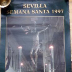 Carteles de Semana Santa: SEMANA SANTA SEVILLA, 1997, CARTEL CRISTO DE LA VERA CRUZ,49X68 CMS