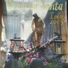 Carteles de Semana Santa: CARTEL LOS PASOS, SEMANA SANTA DE LEON 2005 - COFRADIA DEL DULCE NOMBRE DE JESUS NAZARENO- 70X50CM.. Lote 199095495
