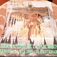 Carteles de Semana Santa: SEMANA SANTA SEVILLA, 1995, CARTEL HERMANDAD DE LA MACARENA, 48X68 CMS