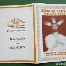 Carteles de Semana Santa: ITINERARIO Y HORARIO DE SEMANA SANTA EN MALAGA AÑO 1994. Lote 316498983