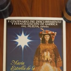 Carteles de Semana Santa: CARTEL VIRGEN DEL ROCÍO 1992 - V CENTENARIO DESCUBRIMIENTO AMÉRICA. Lote 329281133