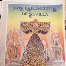 Carteles de Semana Santa: CARTEL EXPOSICIÓN LOS ESPLENDORES DE SEVILLA - SEMANA SANTA - 1992. Lote 330163693