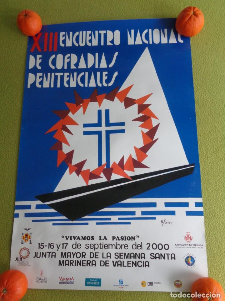 Affiches de Semaine Sainte: CARTEL DEL XIII ENCUENTRO DE COFRADIAS PENITENCIALES - SEMANA SANTA MARINERA - VALENCIA 2000 - 45X68