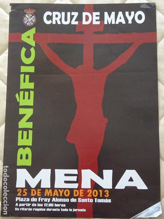Affiches de Semaine Sainte: POSTER CARTEL RELIGIOSO SEMANA SANTA M&Aacute;LAGA. CRUZ MAYO 2013 CONGREGACI&Oacute;N MENA. 42CM. 355