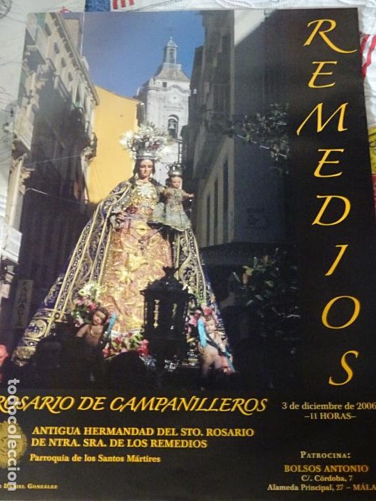 Cartazes da Semana Santa: POSTER CARTEL RELIGIOSO SEMANA SANTA M&Aacute;LAGA. A&Ntilde;O 2006 NUESTRA SE&Ntilde;ORA REMEDIOS. 69CM. 64
