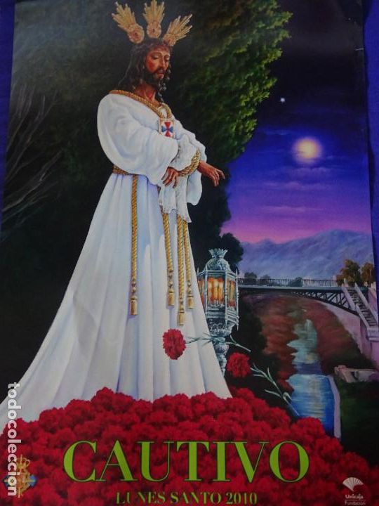 Affiches de Semaine Sainte: POSTER CARTEL RELIGIOSO SEMANA SANTA M&Aacute;LAGA. A&Ntilde;O 2010 HERMANDAD JES&Uacute;S CAUTIVO. 68CM. 126