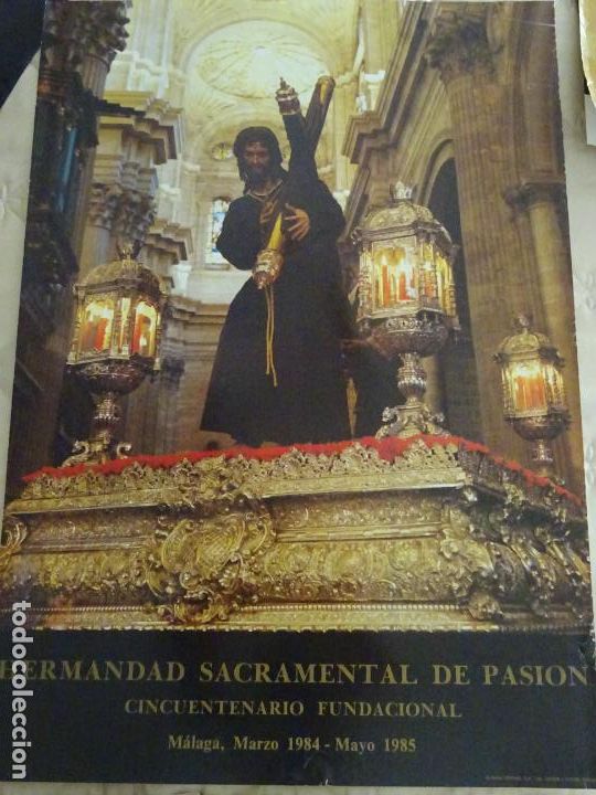 Cartazes da Semana Santa: POSTER CARTEL RELIGIOSO SEMANA SANTA M&Aacute;LAGA. 1985 50ANIV HERMANDAD SACRAMENTAL PASI&Oacute;N. 69CM. 53
