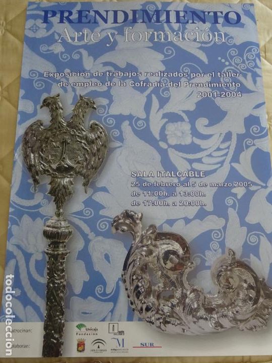 Affiches de Semaine Sainte: POSTER CARTEL RELIGIOSO SEMANA SANTA M&Aacute;LAGA. PRENDIMIENTO ARTE Y FORMACI&Oacute;N 69CM. 54