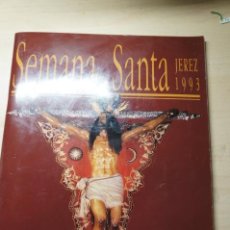 Carteles de Semana Santa: MAGNIFICO ALBUM DE ESTAMPAS DE LA SEMANA SANTA DE JEREZ 1993 DIARIO DE JEREZ Y CAJA SAN FERNANDO.