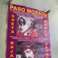Carteles de Semana Santa: CARTEL DE: PASO MORADO, SAETA-BAJADA -LORCA-44 X 30 CM.-S/F