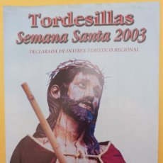 Affissi di Settimana Santa: CUADERNILLOS DE ITINERARIOS Y HORARIOS DE SEMANA SANTA. TORDESILLAS 2003