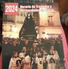 Carteles de Semana Santa: -87649 ITINERARIO Y HORARIOS SEMANA SANTA DE MALAGA, AÑO 2024, TRASLADOS Y HERMANDADES DE BARRIO