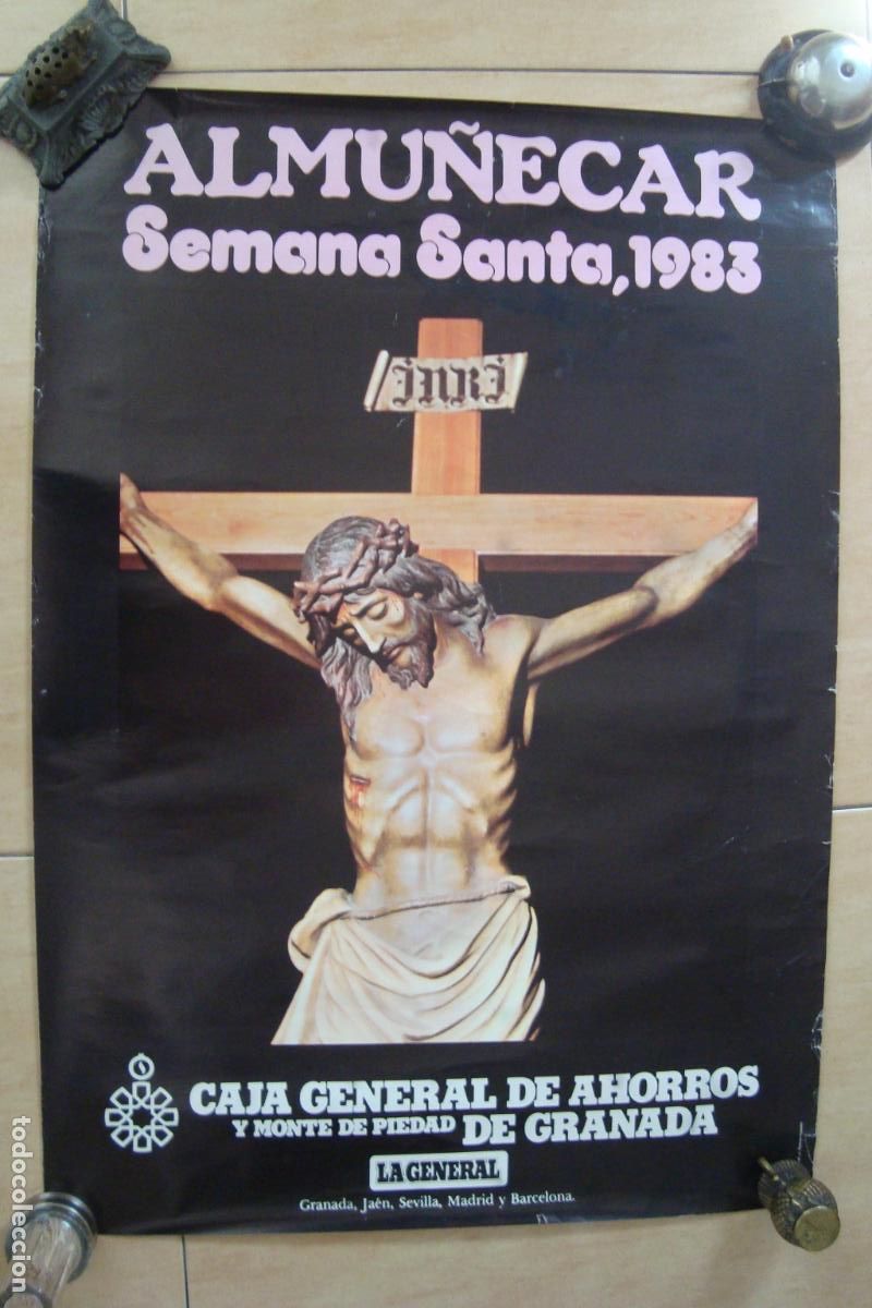 Carteles de Semana Santa: ANTIGUO CARTEL SEMANA SANTA ALMU&Ntilde;ECAR GRANADA 1983. LA GENERAL. CAJA AHORROS.