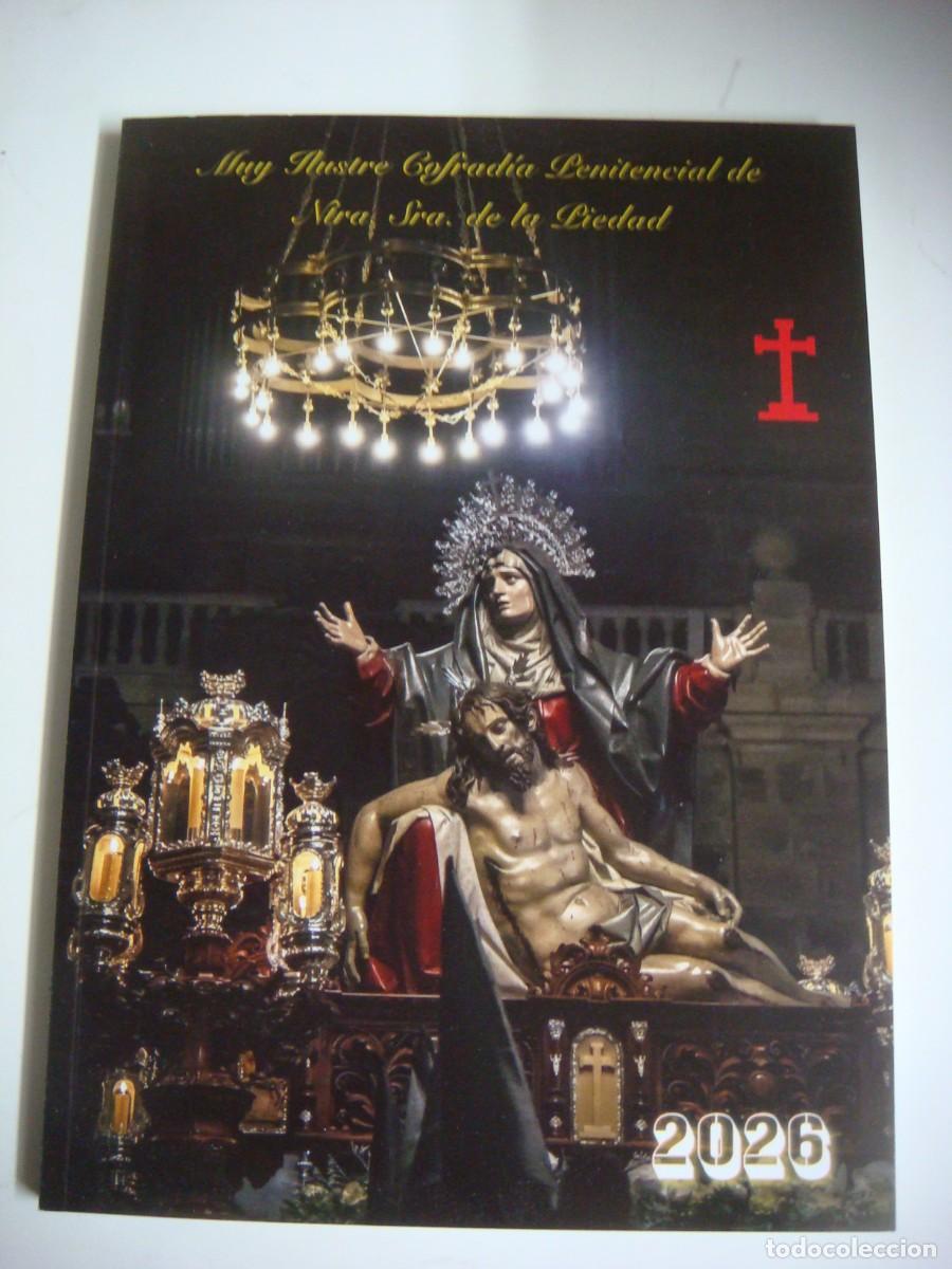Carteles de Semana Santa: LIBRILLO DE LA COFRADIA DE SEMANA SANTA A&Ntilde;O 2026 DE LA COFRADIA NTRA SRA DE LA PIEDAD-(&)