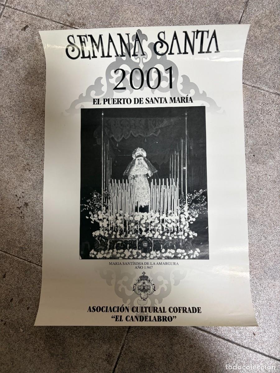 Carteles de Semana Santa: CARTEL SEMANA SANTA 2001. EL PUERTO DE SANTA MARIA. ASOCIACI&Oacute;N CULTURAL COFRADE EL CANDELABRO