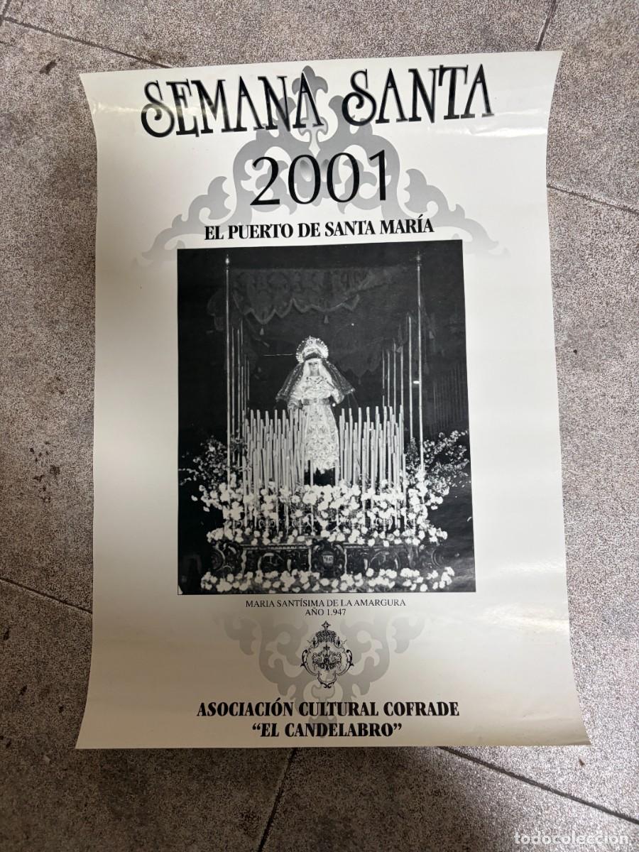Carteles de Semana Santa: CARTEL SEMANA SANTA 2001. EL PUERTO DE SANTA MARIA. ASOCIACI&Oacute;N CULTURAL COFRADE EL CANDELABRO