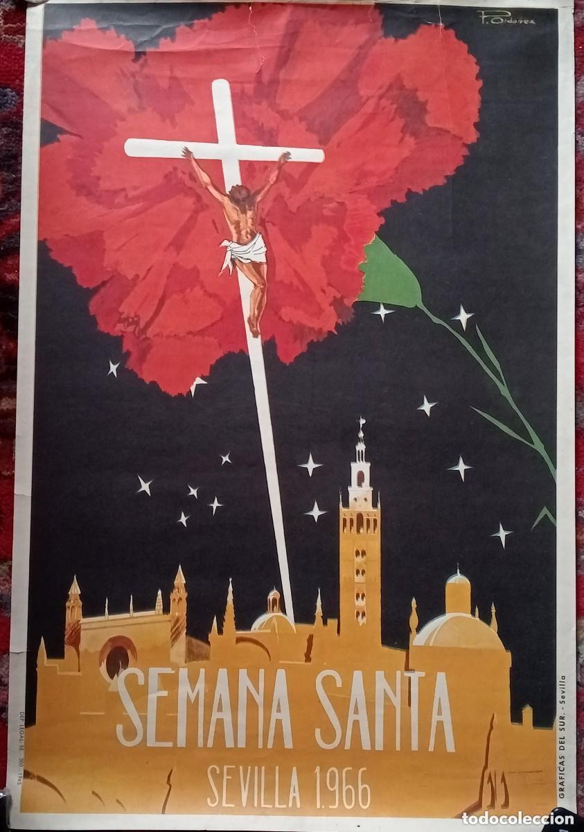 Carteles de Semana Santa: ANTIGUO CARTEL SEMANA SANTA SEVILLA 1966. P. ORDO&Ntilde;EZ. GR&Aacute;FICAS DEL SUR. 67 CM