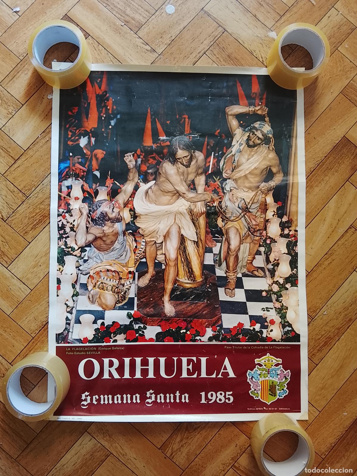 Carteles de Semana Santa: gran CARTEL POSTER SEMANA SANTA 1985 - ORIHUELA - ALICANTE la lagelacion