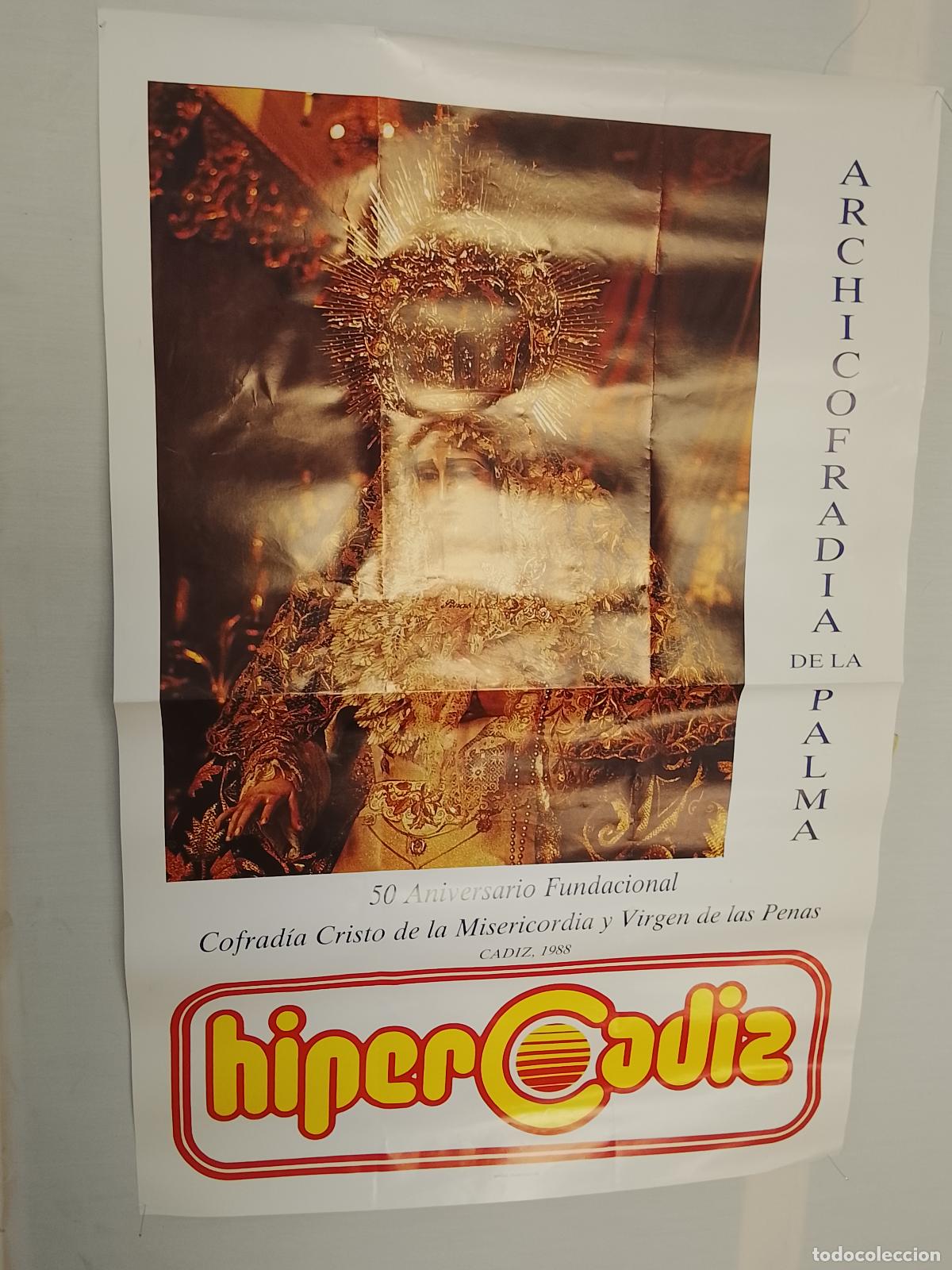 Carteles de Semana Santa: A-32 CARTEL SEMANA SANTA CADIZ 1988 COFRADIA DE LA PALMA VIRGEN DE LAS PENAS CRISTO MISERICORDIA